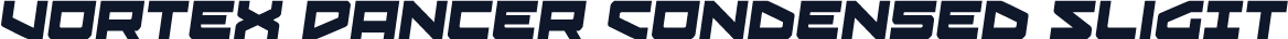 Vortex Dancer Condensed SligIt
