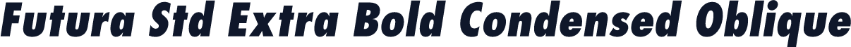 Futura Std Extra Bold Condensed Oblique