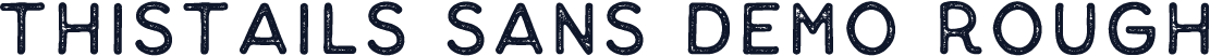 Thistails Sans_Demo Rough