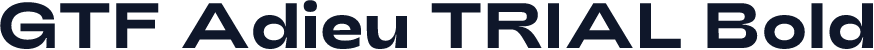 GTF Adieu TRIAL Bold