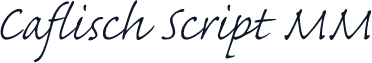 Caflisch Script MM