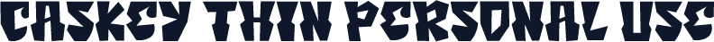 Caskey Thin Personal Use