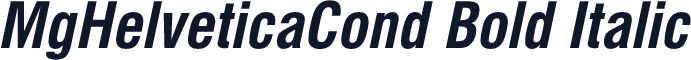 MgHelveticaCond Bold Italic