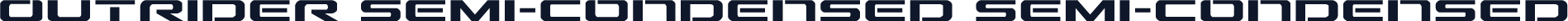 Outrider Semi-Condensed Semi-Condensed