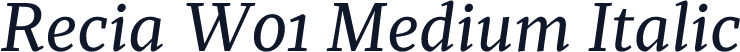 Recia W01 Medium Italic