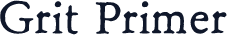 Grit Primer