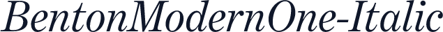 BentonModernOne-Italic