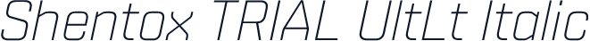 Shentox TRIAL UltLt Italic
