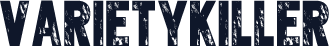 Varietykiller