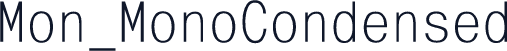 Mon_MonoCondensed