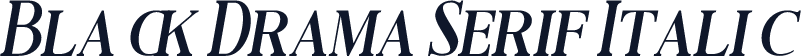 Black Drama Serif Italic