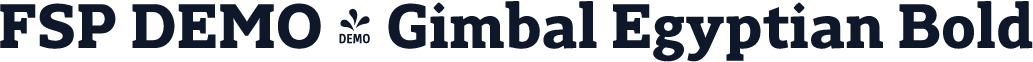 FSP DEMO - Gimbal Egyptian Bold