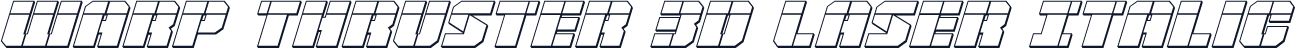 Warp Thruster 3D Laser Italic