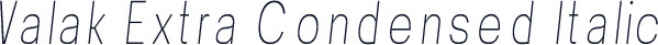 Valak Extra Condensed Italic