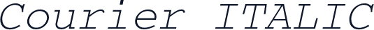 Courier ITALIC