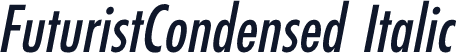 FuturistCondensed Italic