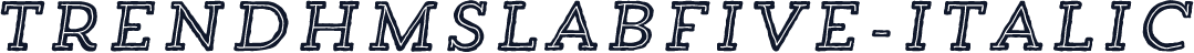 TrendHMSlabFive-Italic