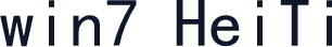 win7 HeiTi