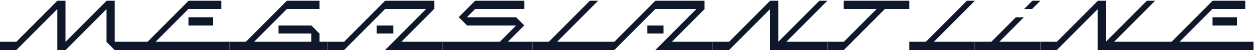 MEGASLANTLINE
