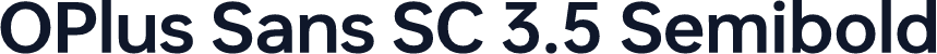 OPlus Sans SC 3.5 Semibold
