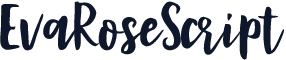 EvaRoseScript