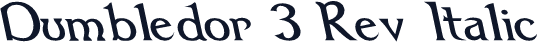 Dumbledor 3 Rev Italic