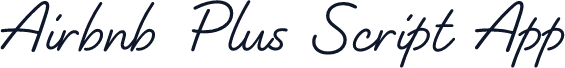 Airbnb Plus Script App