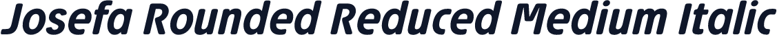 Josefa Rounded Reduced Medium Italic