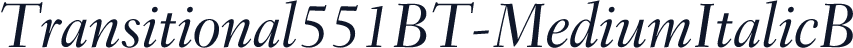 Transitional551BT-MediumItalicB