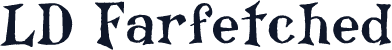 LD Farfetched