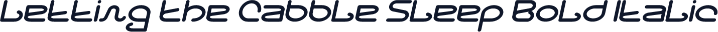 Letting The Cabble Sleep Bold Italic
