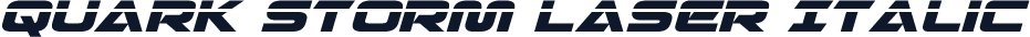 Quark Storm Laser Italic