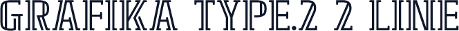 GRAFIKA TYPE.2 2 LINE