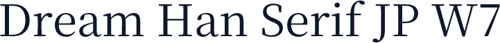 Dream Han Serif JP W7