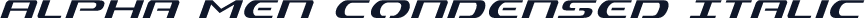 Alpha Men Condensed Italic