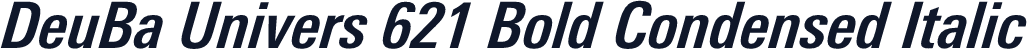 DeuBa Univers 621 Bold Condensed Italic