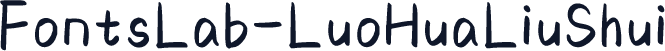 FontsLab-LuoHuaLiuShui