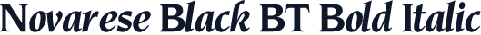 Novarese Black BT Bold Italic