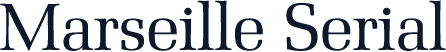 Marseille Serial