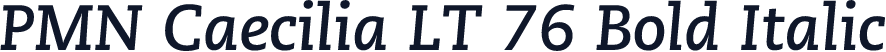 PMN Caecilia LT 76 Bold Italic