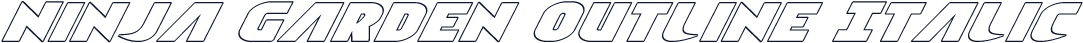 Ninja Garden Outline Italic