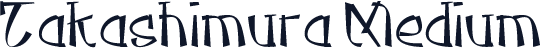 Takashimura Medium