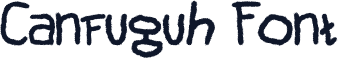 Canfuguh Font