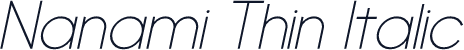 Nanami Thin Italic