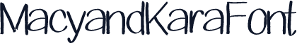 MacyandKaraFont