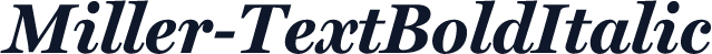 Miller-TextBoldItalic