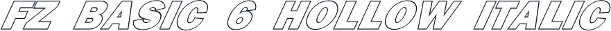 FZ BASIC 6 HOLLOW ITALIC