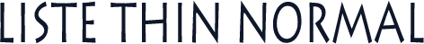 Liste Thin Normal