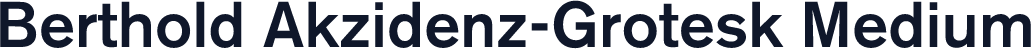 Berthold Akzidenz-Grotesk Medium