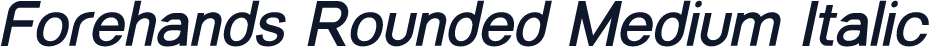 Forehands Rounded Medium Italic